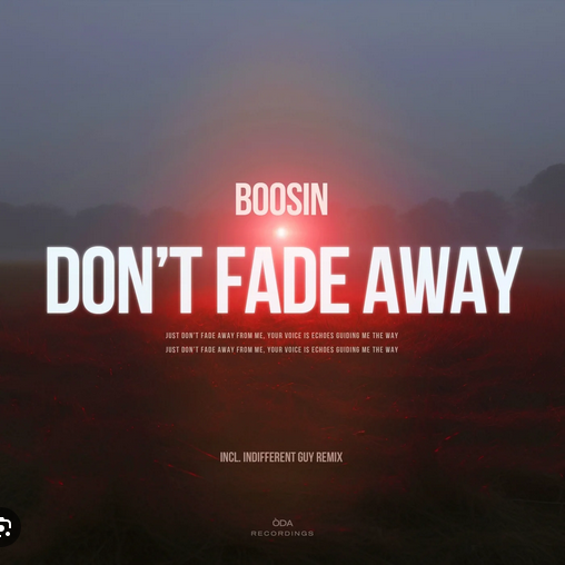 Boosin - Don't Fade Away