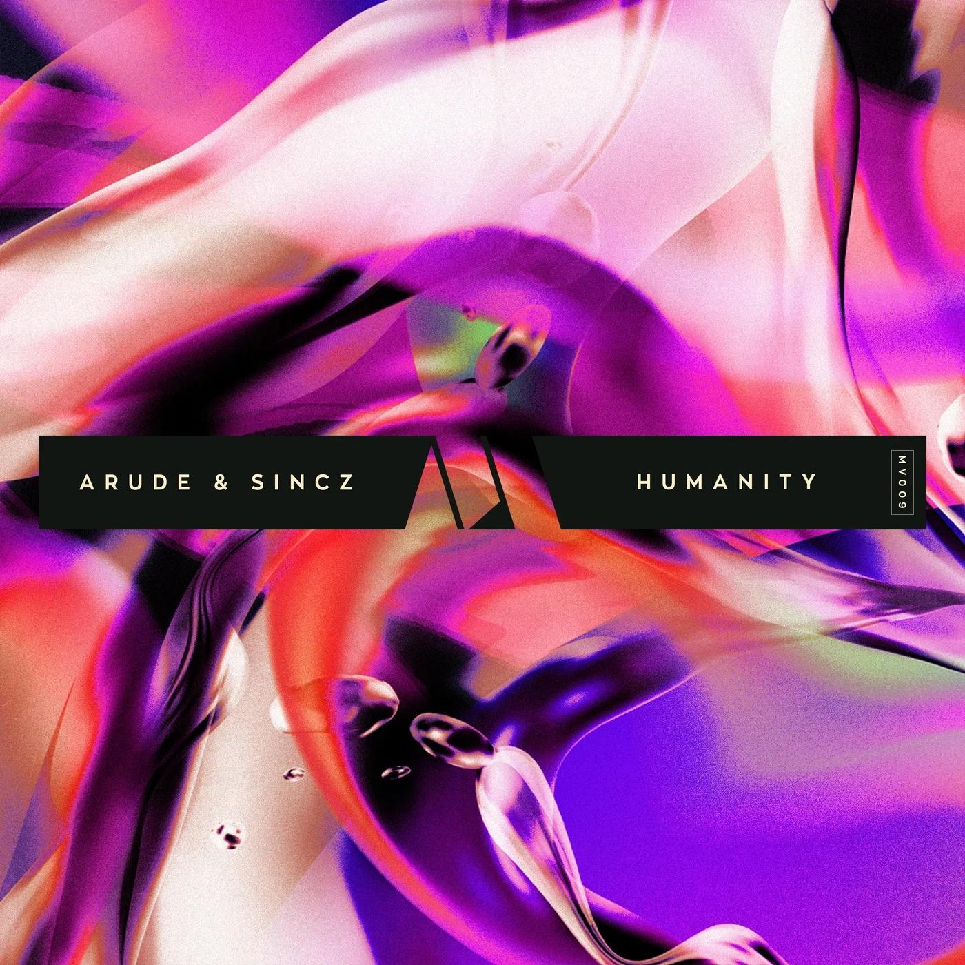 Arude & Sincz - Humanity