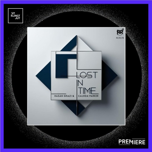 Hasan Ghazi & Calhem Parker - Lost in Time