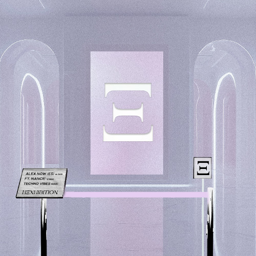Alex Now (ES) x Nancie - Techno Vibes