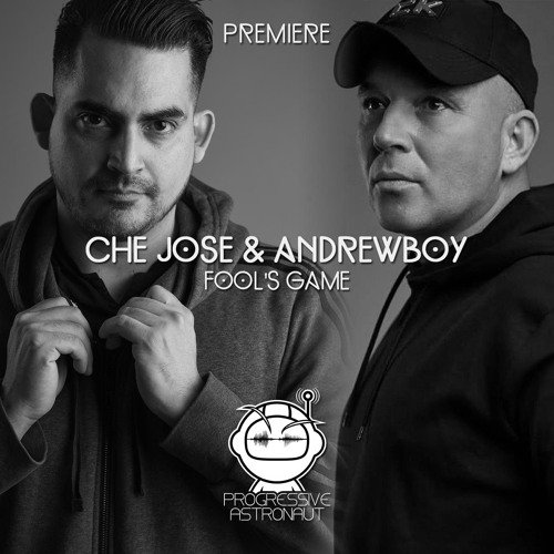 Che Jose & Andrewboy - Fool's Game